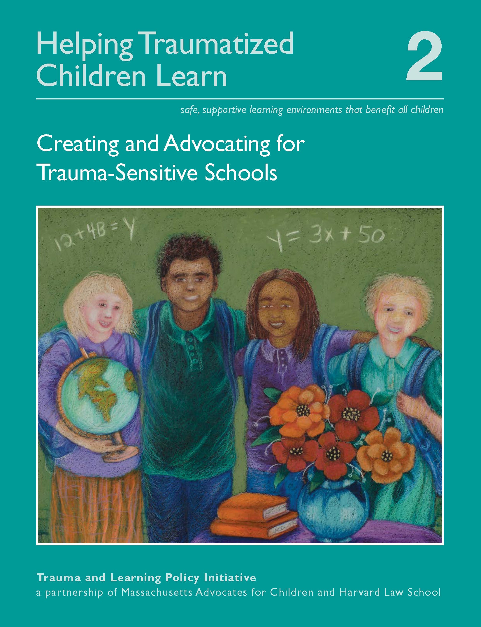 Creating and Advocating for Trauma-Sensitive Schools report cover