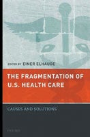 The Fragmentation of U.S. Health Care book cover