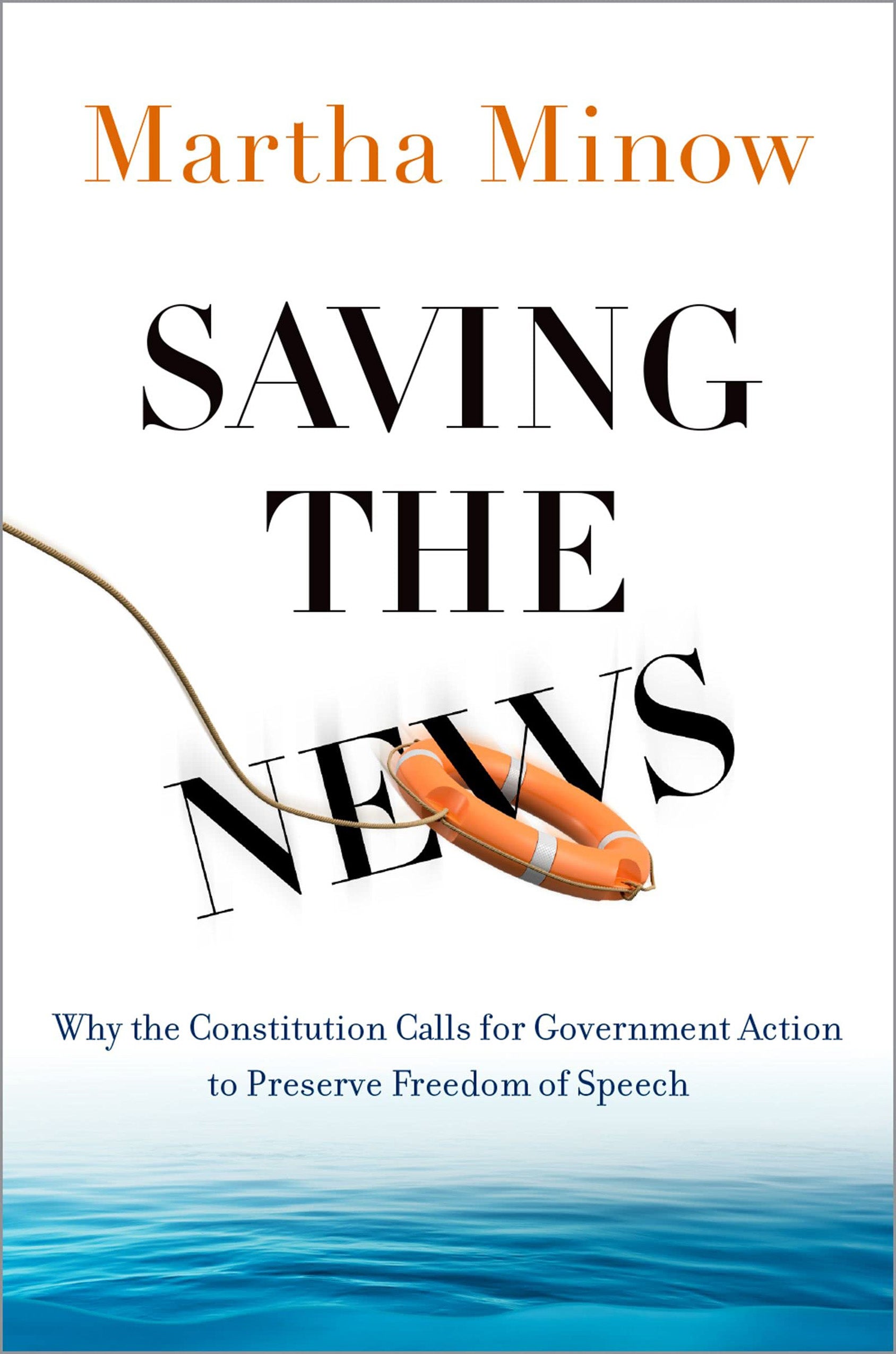 Book cover for Martha Minow's Saving the News