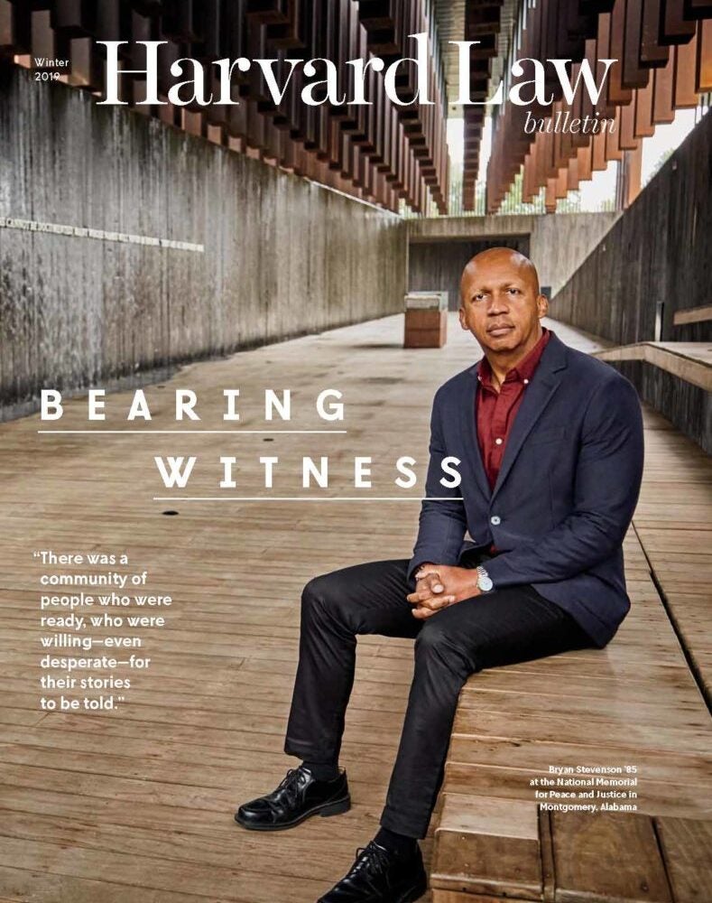 Cover of Winter 2019 Harvard Law Bulletin featuring a photo of Bryan Stevenson sitting on a bench