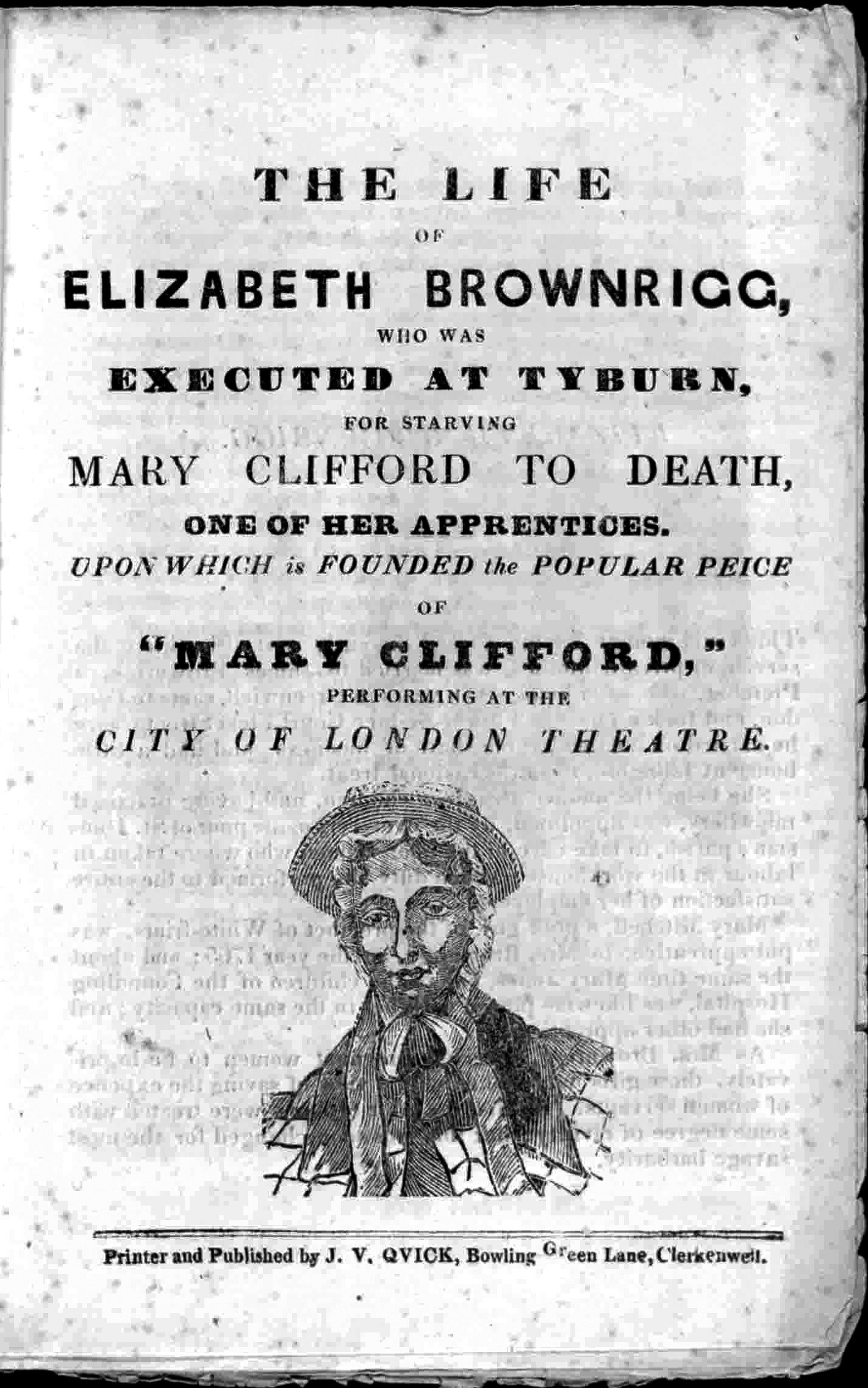 The account of Elizabeth Brownrigg, executed after she was found guilty of causing the death of a servant she had been torturing