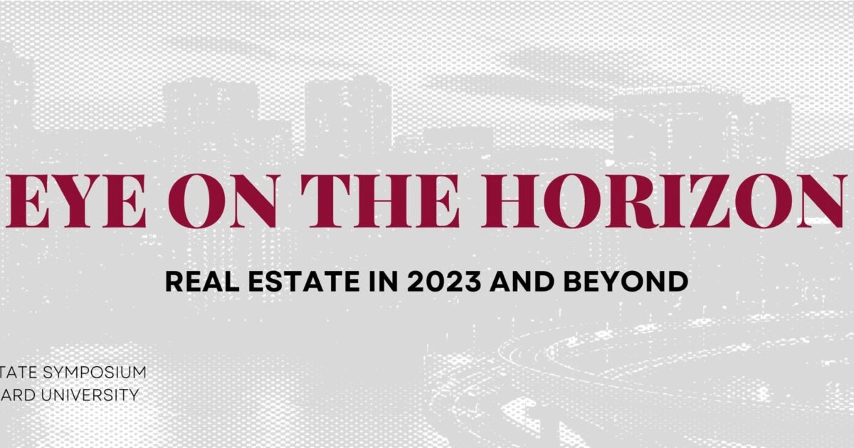 Harvard Real Estate Symposium Harvard Law School Harvard Law School