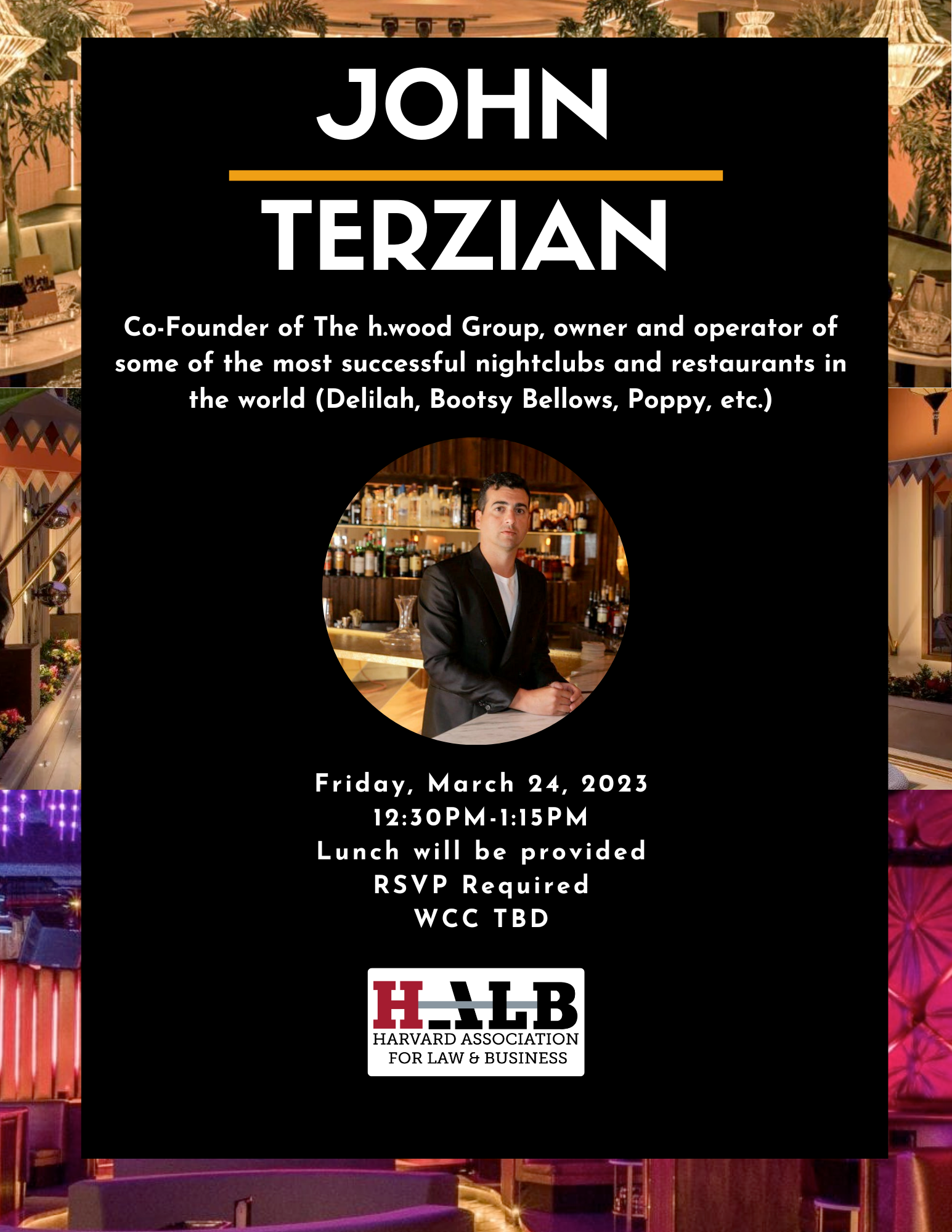 HALB Conversation with John Terzian, Cofounder of The h.wood Group