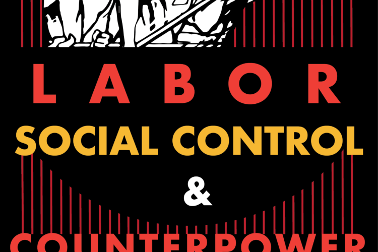 Image thumbnail for Law and Political Economy: Labor, Social Control, and Counterpower