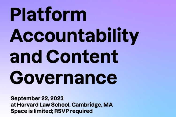 Image thumbnail for Now & Next: Platform Accountability and Content Governance