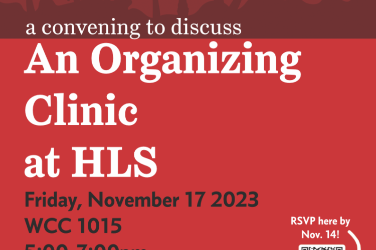 Image thumbnail for Convening: Discussing an Organizing Clinic at HLS