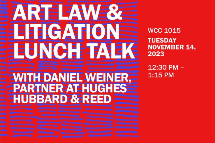 art law and litigation lunch talk poster
