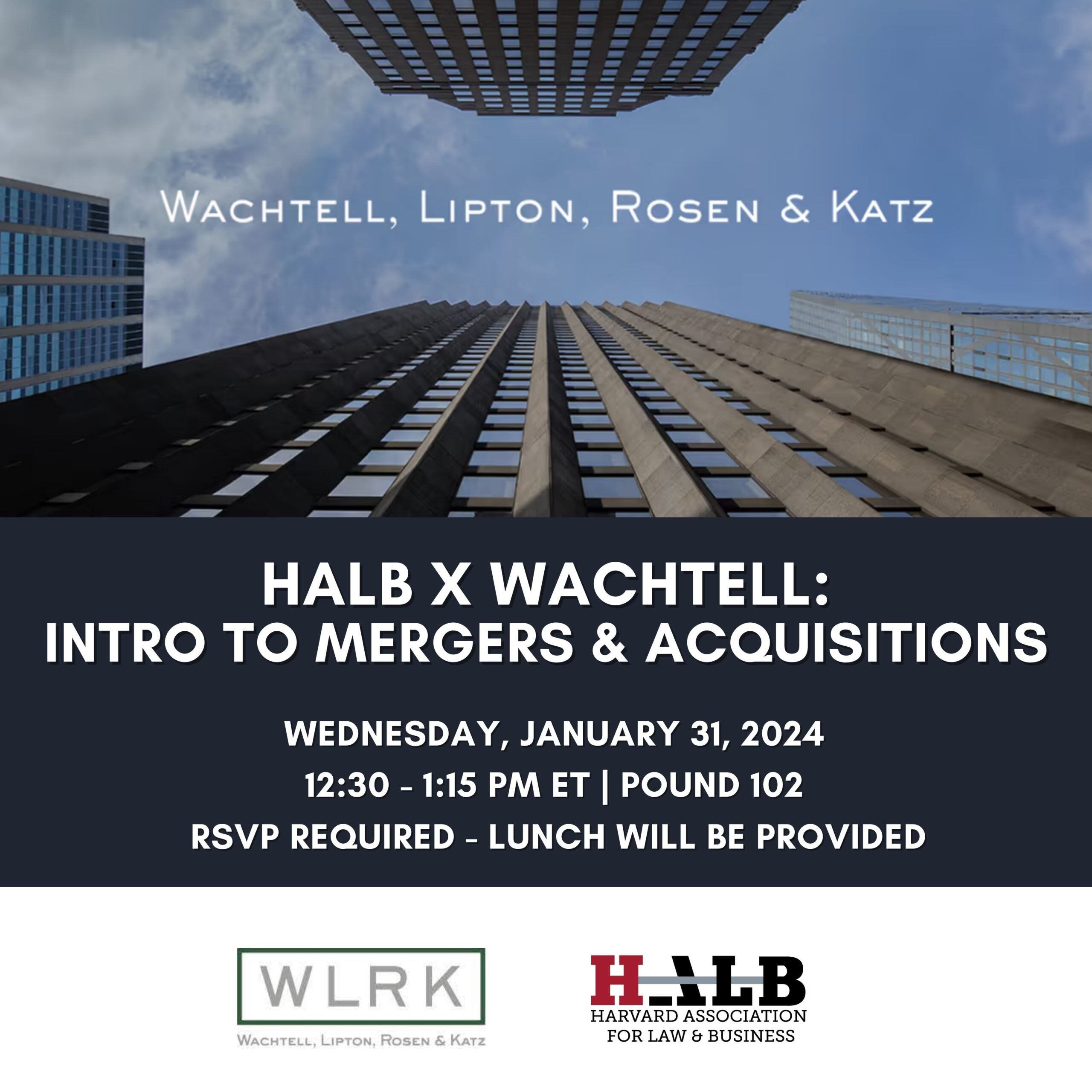 HALB X Wachtell, Lipton, Rosen And Katz: Intro To Mergers ...