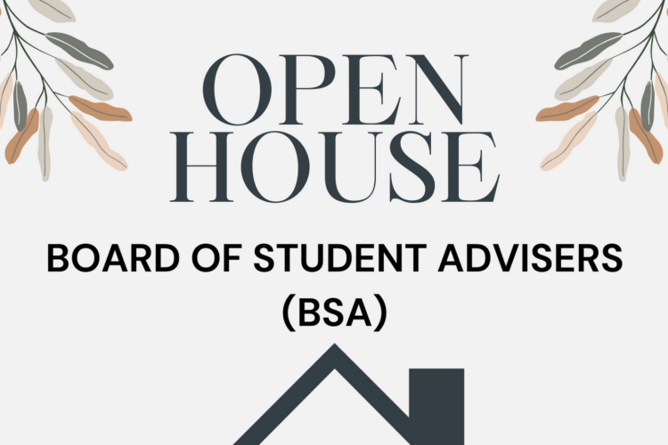 Image thumbnail for Board of Student Advisers (BSA) Open House