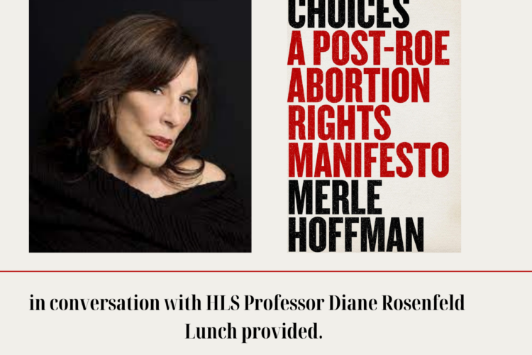 Image thumbnail for Book Talk: Choices: A Post-Roe Abortion Rights Manifesto
