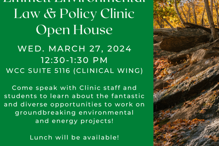 Image thumbnail for Open House: Emmett Environmental Law & Policy Clinic