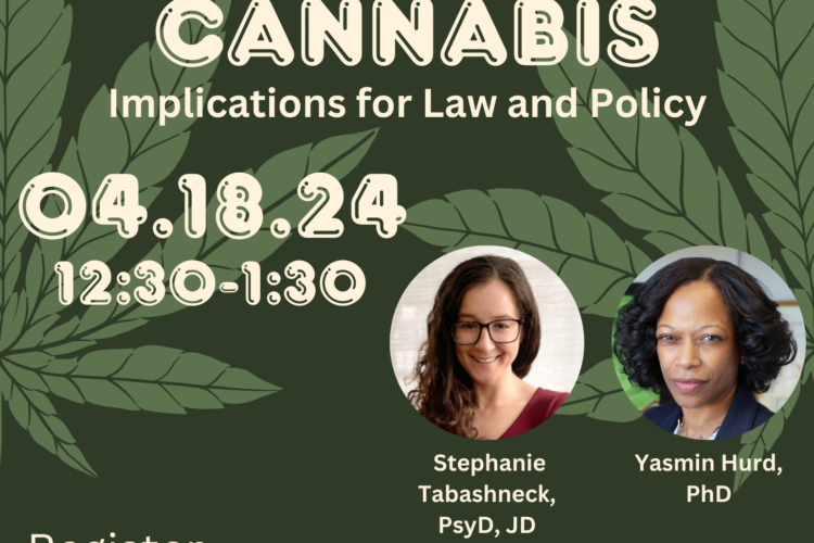 Image thumbnail for Neuroscience and Cannabis: Implications for Law and Policy