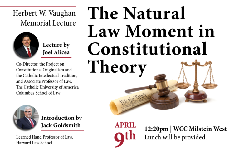 Image thumbnail for Herbert W. Vaughan Memorial Lecture: The Natural Law Moment in Constitutional Theory