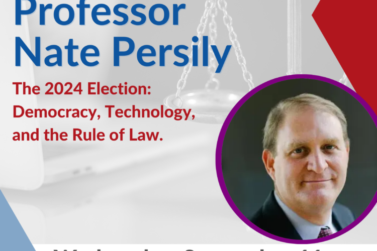 Image thumbnail for The 2024 Election: Democracy, Technology, and the Rule of Law