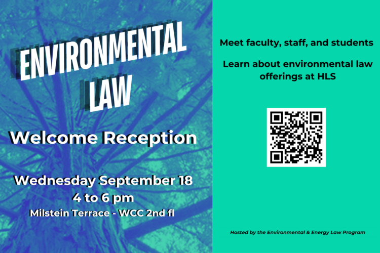 Image thumbnail for Environmental Law Welcome Reception