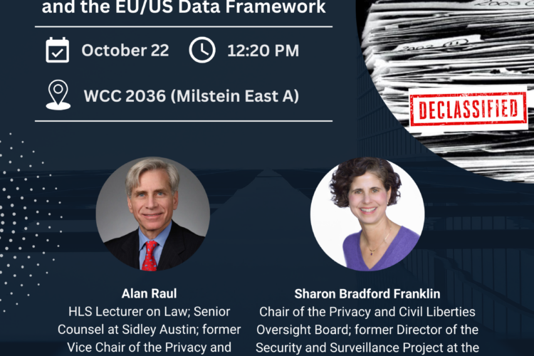 Image thumbnail for Intelligence Declassified: The Privacy and Civil Liberties Oversight Board, FISA Section 702, and the EU/US Data Framework