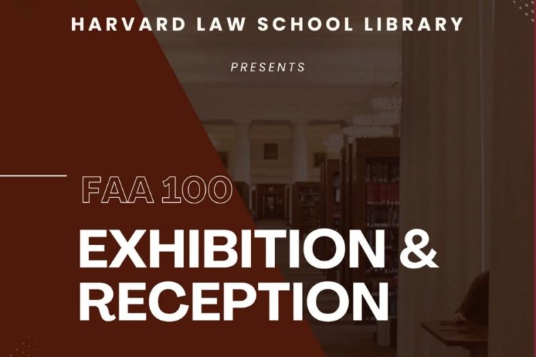 Image thumbnail for Harvard Law Library Special Exhibit & Reception: Federal Arbitration Act Turns 100