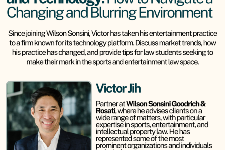 Image thumbnail for The Convergence of Entertainment and Technology Lunchtime Talk with Victor Jih of Wilson Sonsini