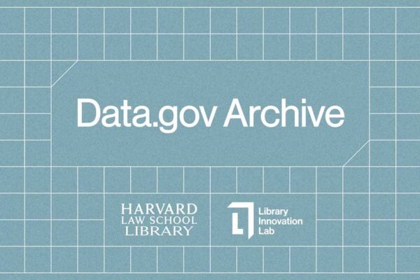 Data.gov Archive Logo that reads Harvard Law School Library; Library Innovation Lab.