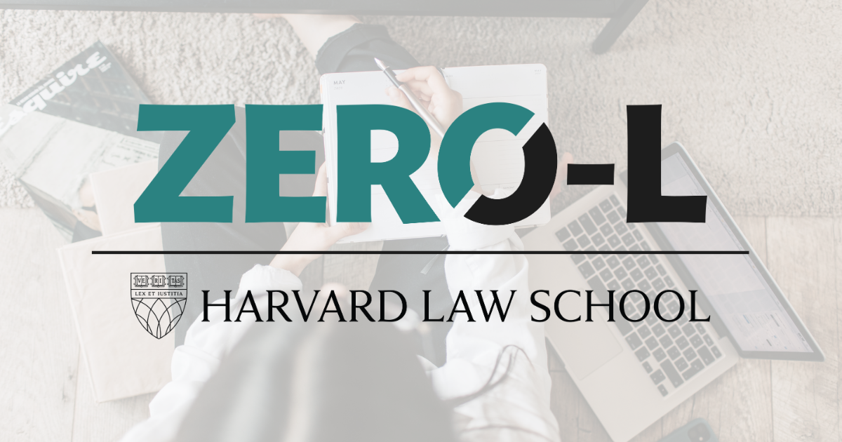 Zero-L for Individual Learners - Harvard Law School | Harvard Law School
