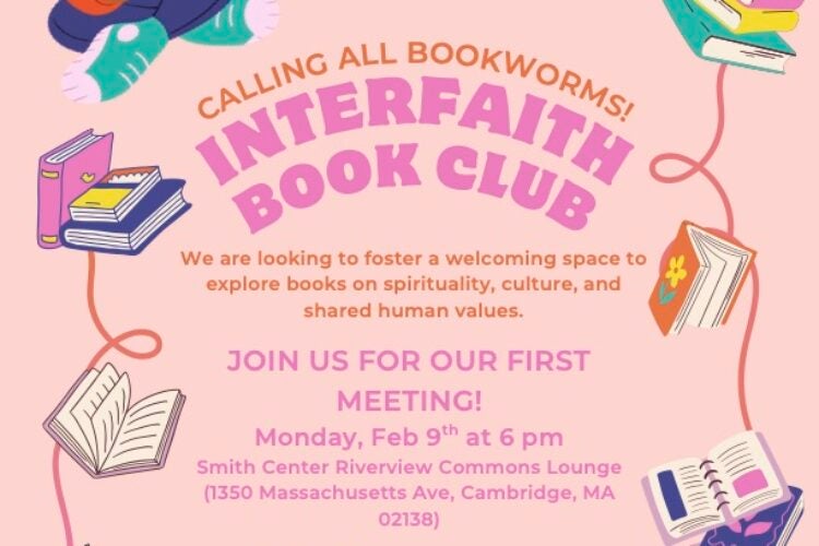 Calling all bookworms! Interfaith Book Club. We are looking to foster a welcoming space to explore books on spirituality, culture, and shared human values. Join us for our first meeting! Monday, Feb 9th at 6pm. Smith Center Riverview Commons Lounge (1350 Massachusetts Ave, Cambridged, MA 02138). RSVP here: QR code. Questions? Please feel free to email nicole bratsch@hsph.harvard.edu. Please read the short story 
