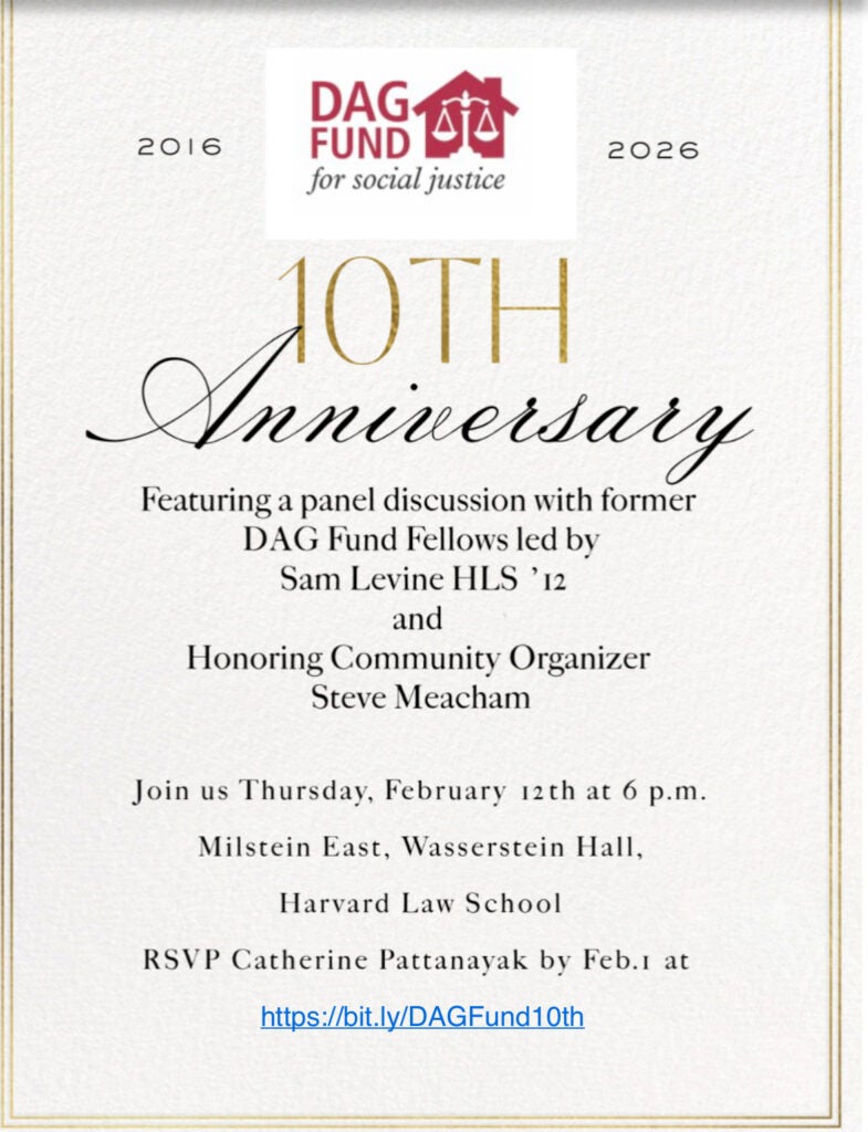 DAG Fund 10th Anniversary - Harvard Law School | Harvard Law School