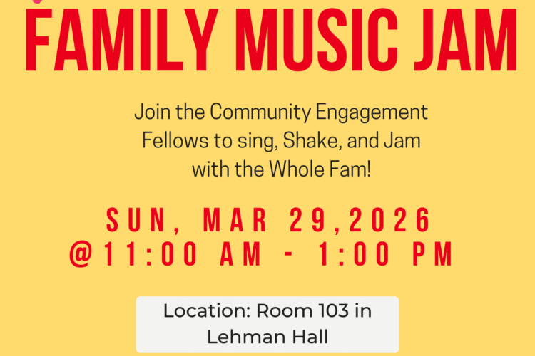 FAMILY MUSIC JAM Join the Community Engagement Fellows to sing, Shake, and Jam with the Whole Fam! SUN, MAR 29,2026 @11:00 AM - 1:00 PM Location: Room 103 in Lehman Hall. The Student Center welcomes individuals with disabilities to participate in its programs and activities. If you would like to request accommodations for events or have questions, please contact stucenter@fas.harvard.edu or 617-495-2255 in advance of the event.