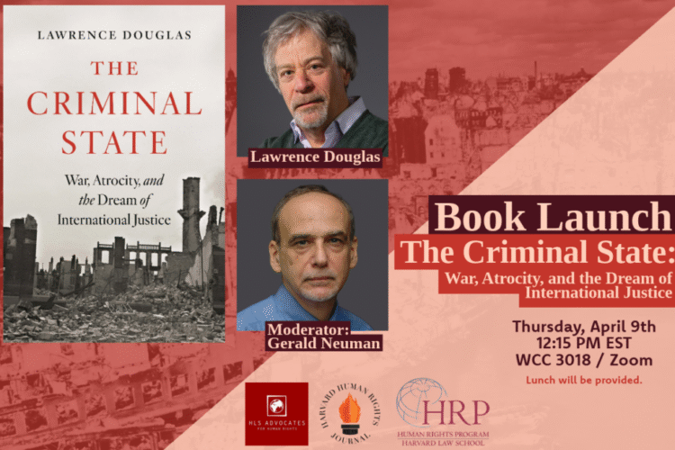 Image thumbnail for Book launch for “The Criminal State: War, Atrocity, and the Dream of International Justice”