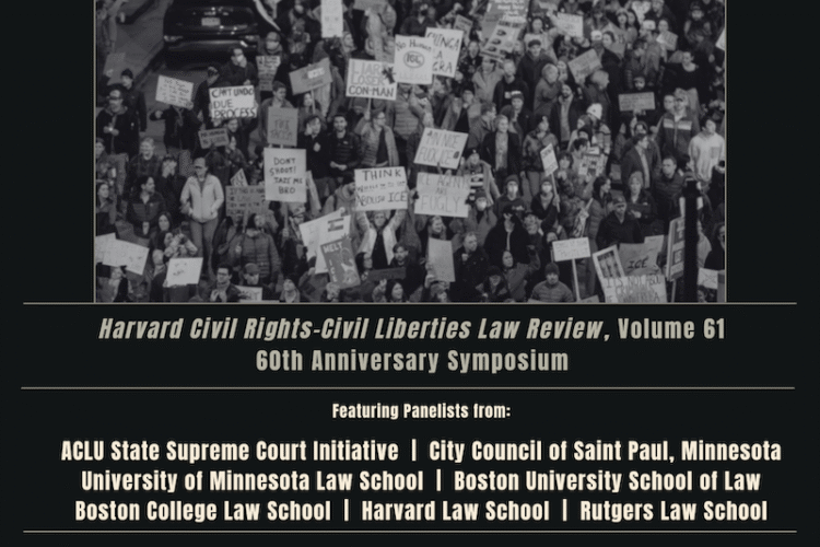 Image thumbnail for Harvard Civil Rights-Civil Liberties Law Review 60th Anniversary Symposium