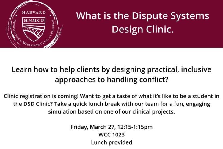 Image thumbnail for Dispute Systems Design Clinic Info Session