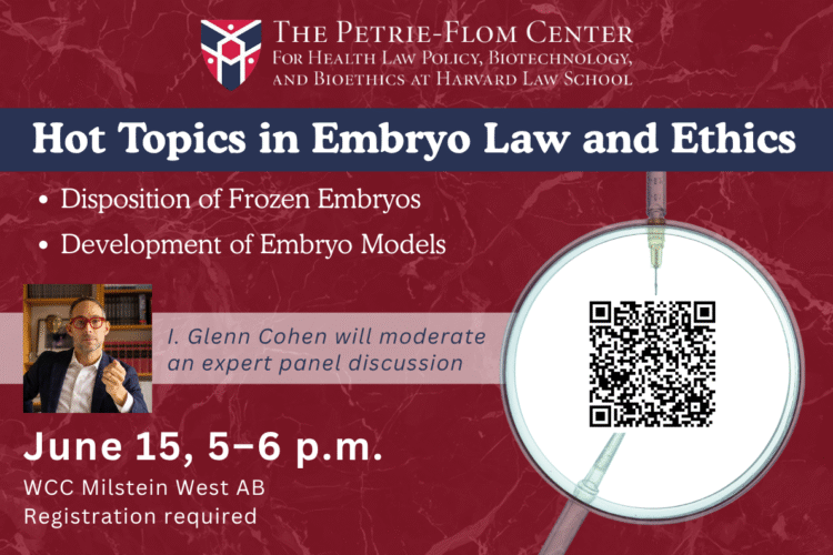 Image thumbnail for Hot Topics in Embryo Law and Ethics