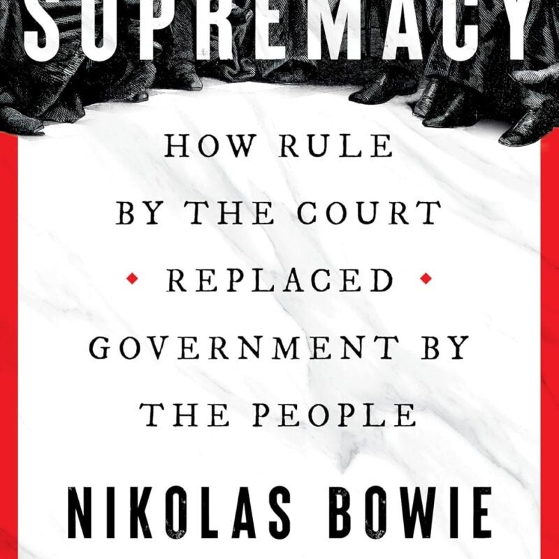 Cover image of book titled Supremacy by Nikolas Bowie and Daphna Renan