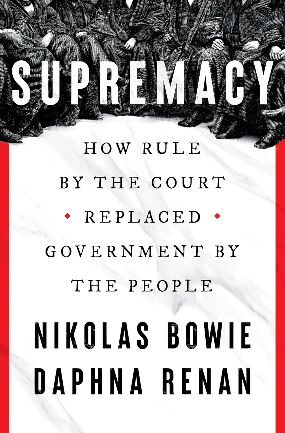 Cover image of book titled Supremacy by Nikolas Bowie and Daphna Renan
