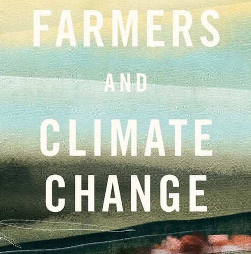 Image thumbnail for Farmers and Climate Change: A Book Talk with Margiana Petersen-Rockney