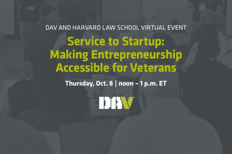 Image thumbnail for Service to Startup: Making Entrepreneurship Accessible for Veterans – October 2026 Disabled American Veterans (DAV) Distinguished Speakers Series at Harvard Law School