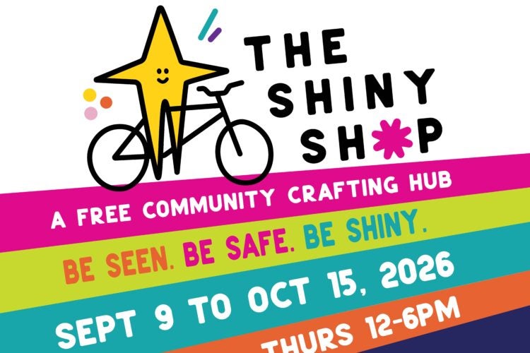 The Shiny Shop. A free community crafting hub. Be seen. Be safe. Be Shiny. Sept 9 to Oct 15, 2026 Wed 2-6pm; Thrus 12-6pm Stop by to create + mend with Alex Makes Art! Smith Campus Center Dunster Street Lobby Follow us at @_the_shiny_shop_ Scan for more info